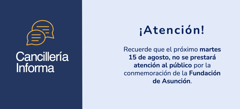 La Embajada de Colombia en Paraguay y su Sección Consular no tendrá atención al público el 15 de agosto